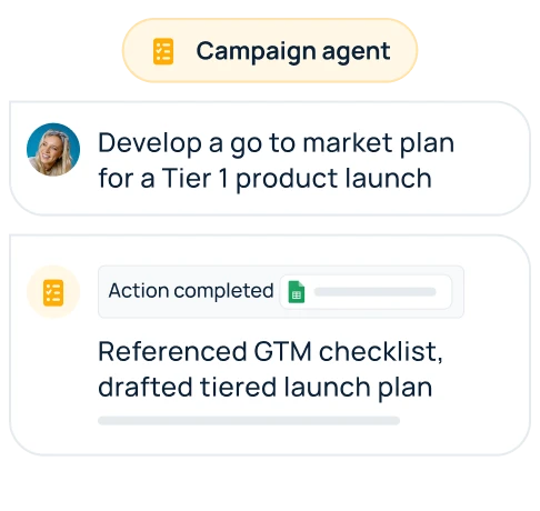 Marketing workflow automation that develops GTM plans, campaign strategy, and supporting collateral in one place